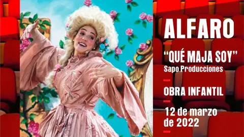 Teatro infantil en Alfaro &lsquo;Qu&eacute; maja soy&rsquo; de Sapo Producciones