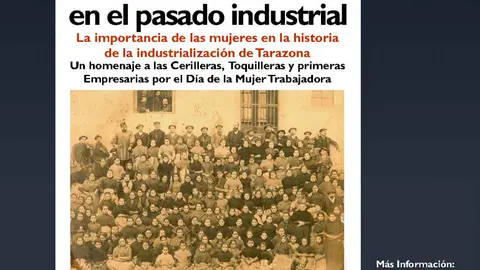Visita guiada en Tarazona &lsquo;Las turiasonenses en el pasado industrial&rsquo;