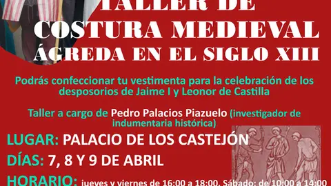 Taller de costura medieval &lsquo;&Aacute;greda en el siglo XIII&rsquo;