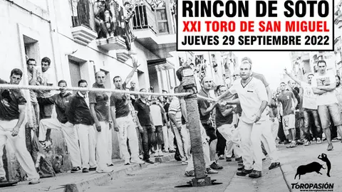 XXI Toro de San Miguel 2022 en Rinc&oacute;n de Soto