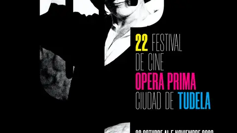 22&ordm; Festival de Cine de Tudela &Oacute;pera Prima