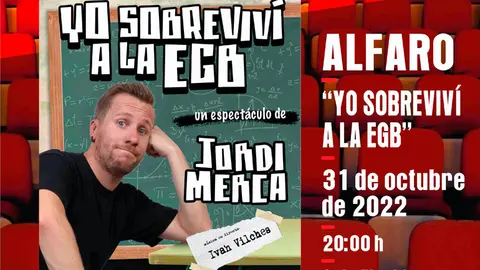 Espect&aacute;culo en Alfaro &lsquo;Yo sobreviv&iacute; a la EGB&rsquo; con Jordi Merca