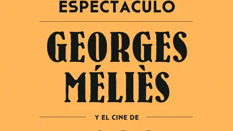 Exposici&oacute;n en Tudela &lsquo;Empieza el espect&aacute;culo George M&eacute;li&egrave;s y el cine de 1900&rsquo;