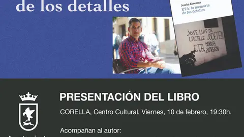 Presentaci&oacute;n en Corella del libro &lsquo;ETA la memoria de los detalles&rsquo; de Joseba Eceolaza