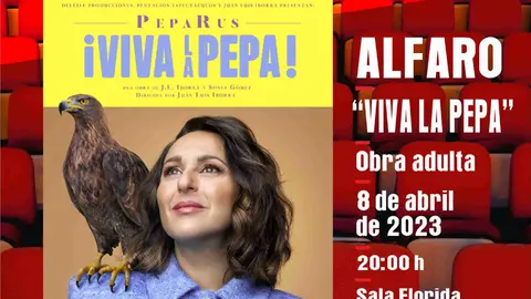 Red de Teatros de La Rioja en Alfaro &lsquo;&iexcl;Viva la Pepa!&rsquo; con Pepa Rus