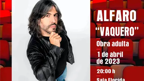Red de Teatros de La Rioja en Alfaro &lsquo;Vaquero&rsquo;