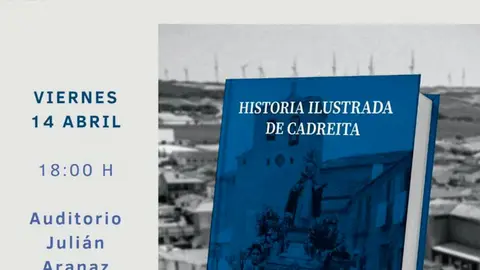 Presentaci&oacute;n en Cadreita del libro &lsquo;Historia ilustrada de Cadreita&rsquo; de Guillermo Iriarte Aranaz