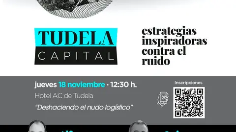 VI Foro Tudela Capital &lsquo;Deshaciendo el nudo log&iacute;stico&rsquo;