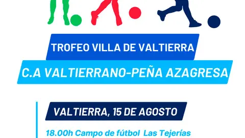 Trofeo de f&uacute;tbol &lsquo;Villa de Valtierra&rsquo; CA Valtierrano vs Pe&ntilde;a Azagresa