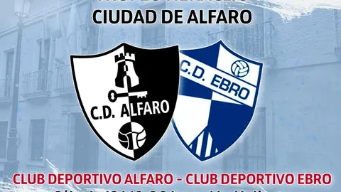 Trofeo Heraclio &lsquo;Ciudad de Alfaro&rsquo; 2023 CD Alfaro vs CD Ebro