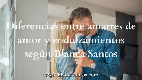 endulzamientos-amarres-de-amor-blanca-santos