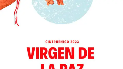 Programa de las Fiestas patronales en honor de la Virgen de la Paz 2023 en Cintru&eacute;nigo