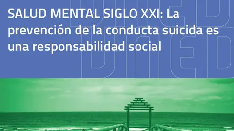 Jornada en Tudela &lsquo;Salud Mental Siglo XXI La prevenci&oacute;n de la conducta suicida es una responsabilidad social&rsquo;