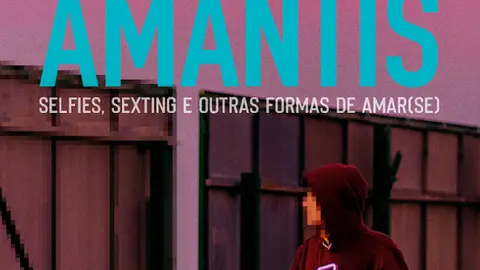 Teatro &lsquo;Amantis, Selfies, Sexting y otras formas de amar(se)&rsquo;