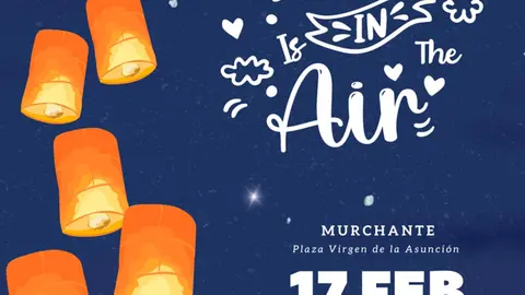Suelta de farolillos &lsquo;Love is in the Air&rsquo; 2024 en Murchante