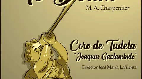 Concierto en Tudela &lsquo;Te Deum&rsquo; de M.A. Charpentier a cargo del Coro de Tudela &lsquo;Joaqu&iacute;n Gaztambide&rsquo; y de la Orquesta Sinfon&iacute;a Navarra