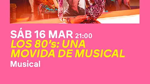 Musical en Tudela &lsquo;Los 80, una movida de musical&rsquo;