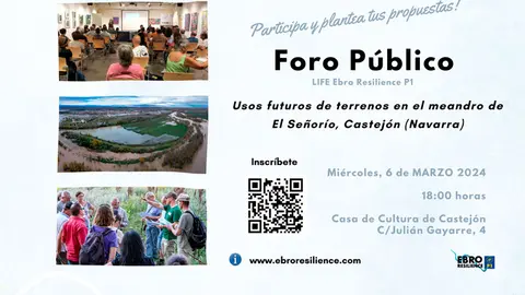 Foro p&uacute;blico en Castej&oacute;n LIFE Ebro Resilience P1 Usos Futuros de Terrenos en el Meandro de El Se&ntilde;or&iacute;o, Castej&oacute;n