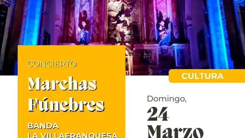 Concierto en Villafranca de Marchas f&uacute;nebres