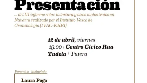 Presentaci&oacute;n en Tudela del III Informe sobre la tortura y otros malos tratos en Navarra realizado por el IVAC KREI