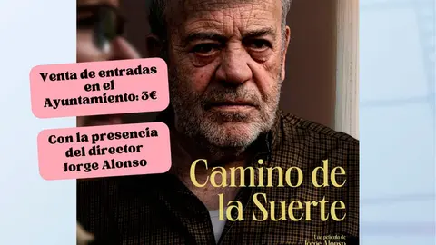 Proyecci&oacute;n y coloquio en Cadreita de la pel&iacute;cula &lsquo;Camino de la Suerte&rsquo;
