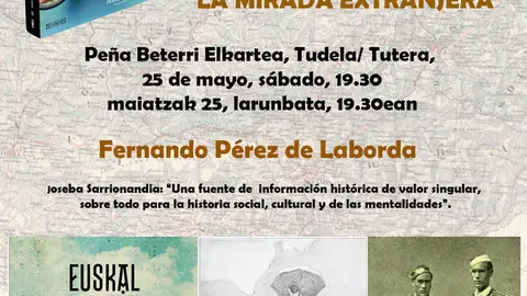 Presentaci&oacute;n en Tudela del libro &lsquo;Euskal Herria. La mirada extranjera&rsquo; de Fernando P&eacute;rez de Laborda