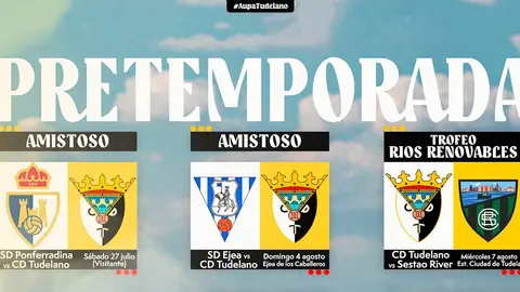 Calendario de pretemporada 2024 25 del CD Tudelano