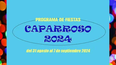 Programa de las Fiestas patronales en honor a Santa Fe 2024 en Caparroso