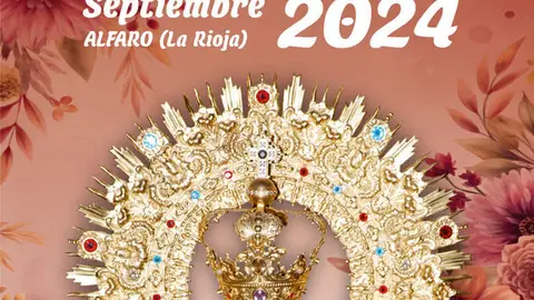 Programa de las Fiestas patronales de Nuestra Se&ntilde;ora del Burgo 2024 en Alfaro