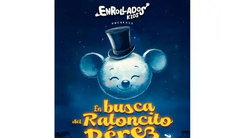Musical en Peralta &lsquo;En busca del ratoncito P&eacute;rez&rsquo; de Enrollados Kids