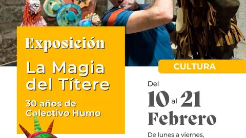 Exposici&oacute;n en Villafranca &lsquo;La Magia del T&iacute;tere 30 a&ntilde;os de Colectivo Humo&rsquo; de Manuel Aliaga Berdonces