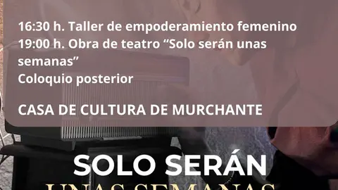 Teatro en Murchante &lsquo;Solo ser&aacute;n unas semanas&rsquo; con C&eacute;sar Novalgos y Marta Ju&aacute;niz