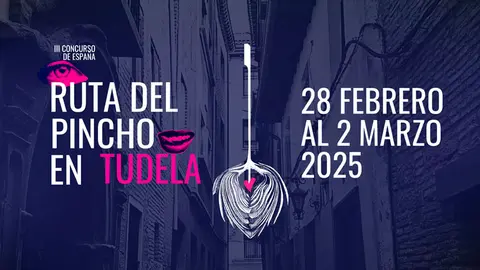 Ruta del Pincho 2025 en Tudela del III Concurso de Espa&ntilde;a del Pincho de Verdura