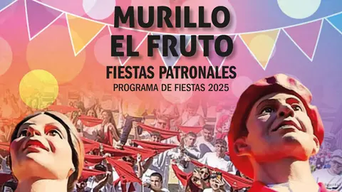 Programa de las Fiestas&nbsp;patronales de Murillo el Fruto 2025