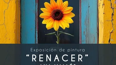 Exposici&oacute;n de pintura en Corella &lsquo;Renacer&rsquo; de Ana Vall&eacute;s