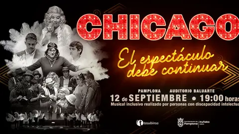 Teatro en Pamplona &lsquo;Chicago. El espect&aacute;culo debe continuar&rsquo; de Tasubinsa