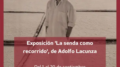 Exposici&oacute;n en Tudela &lsquo;La senda como recorrido&rsquo; de Adolfo Lacunza