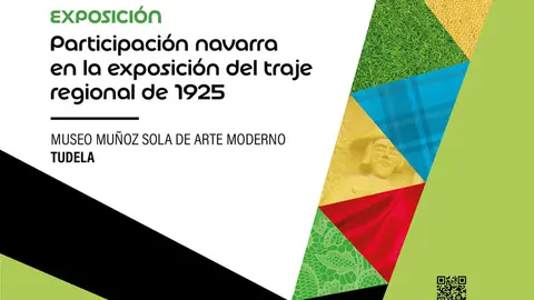 Exposici&oacute;n en Tudela &lsquo;Presencia navarra en la Exposici&oacute;n del traje regional de 1925&rsquo;