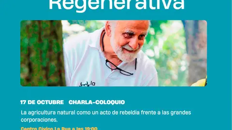 Curso en Tudela &lsquo;Agricultura regenerativa y rebeld&iacute;a natural&rsquo; con Jairo Restrepo Rivera