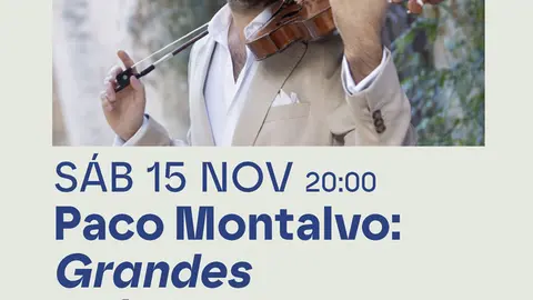 Concierto en Tudela &lsquo;Grandes Cl&aacute;sicos 2.0&rsquo; de Paco Montalvo