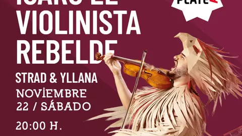 Teatro musical en Cintru&eacute;nigo &lsquo;&Iacute;caro el violinista rebelde&rsquo; con Strad & Yllana