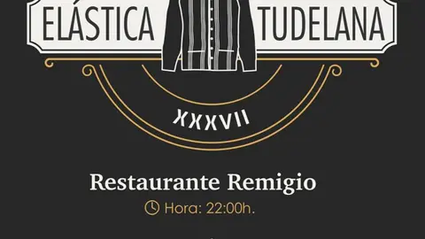 XXXVII Cena de exaltaci&oacute;n de la El&aacute;stica Tudelana en Tudela 2025
