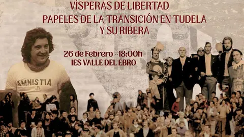 Mesa redonda en Tudela &lsquo;V&iacute;speras de libertad Papeles de la Transici&oacute;n en Tudela y su Ribera&rsquo;