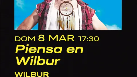Circo en Tudela &lsquo;Piensa en Wilbur&rsquo;