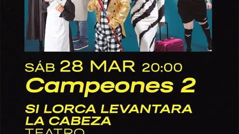 Teatro en Tudela &lsquo;Campeones 2 Si Lorca levantara la cabeza&rsquo;