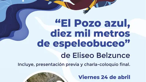 Documental en Murchante &lsquo;El pozo azul, diez mil metros de espeleobuceo&rsquo;