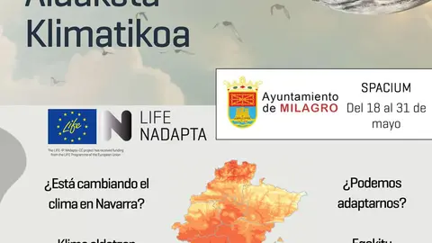 Exposici&oacute;n en Milagro &lsquo;La adaptaci&oacute;n al cambio clim&aacute;tico en Navarra&rsquo;