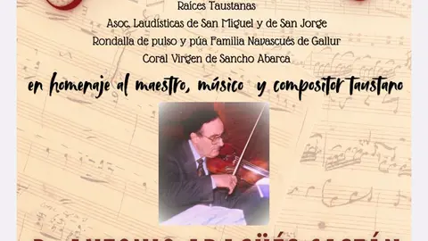 Concierto homenaje en Tauste al m&uacute;sico Antonio Arag&uuml;&eacute;s Cast&aacute;n