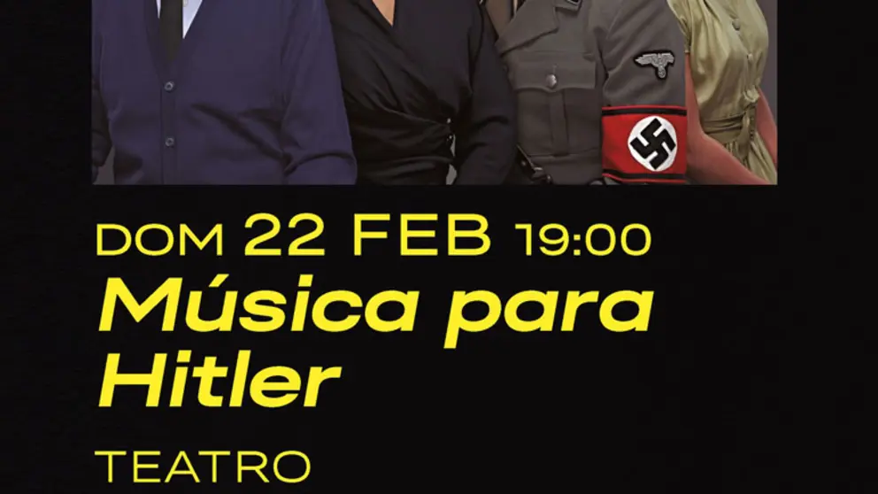 Teatro en Tudela &lsquo;M&uacute;sica para Hitler&rsquo;