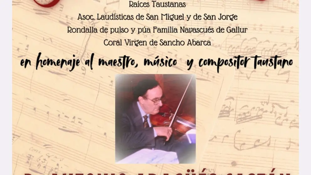 Concierto homenaje en Tauste al m&uacute;sico Antonio Arag&uuml;&eacute;s Cast&aacute;n